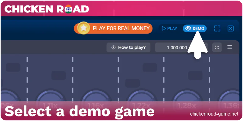 Enable the demo mode for the Indian version of Chicken Road.