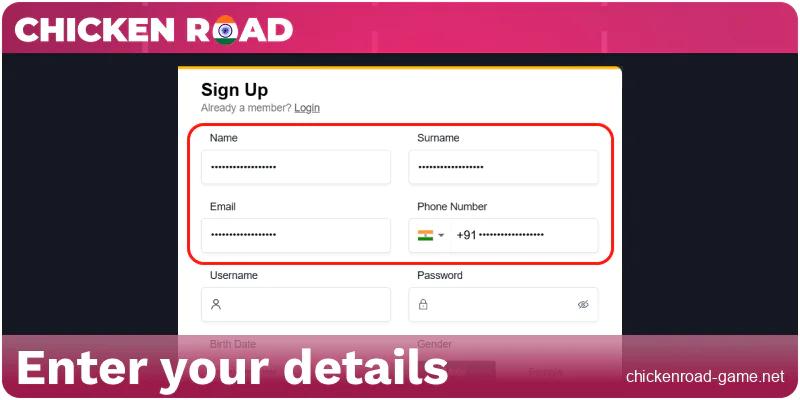 Fill in your personal information for Chicken Road IN