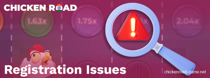 Fixing Signup Errors on Chicken Road IN