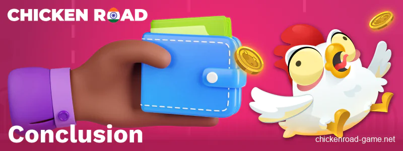 Closing Thoughts on Chicken Road Payouts in India